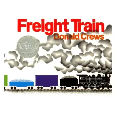 "Freight Train Big Book" - "" ("Crews Donald")