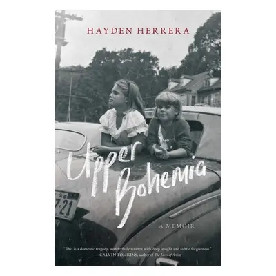 "Upper Bohemia: A Memoir" - "" ("Herrera Hayden")