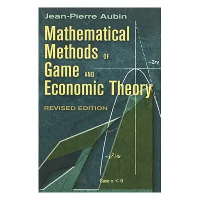 "Mathematical Methods of Game and Economic Theory" - "" ("Aubin Jean-Pierre")