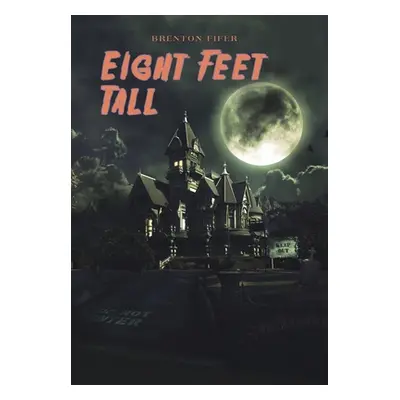 "Eight Feet Tall" - "" ("Fifer Brenton")