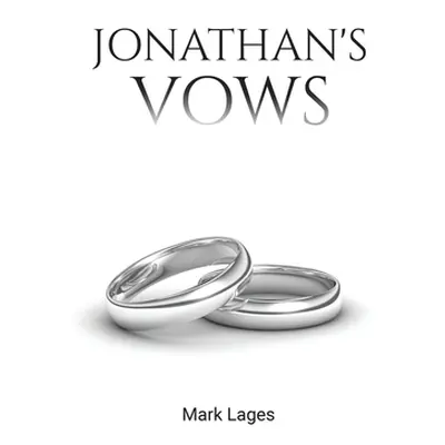 "Jonathan's Vows" - "" ("Lages Mark")