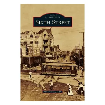 "Sixth Street" - "" ("Childs Allen")