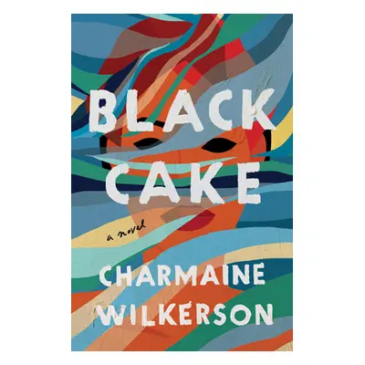 Black Cake (Wilkerson Charmaine)