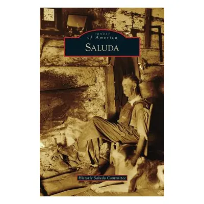 "Saluda" - "" ("Historic Saluda Committee")