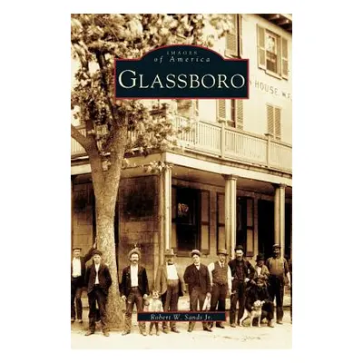 "Glassboro" - "" ("Sands Robert W. Jr.")