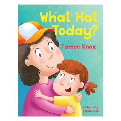 "What Hat Today?" - "" ("Knox Tamee")