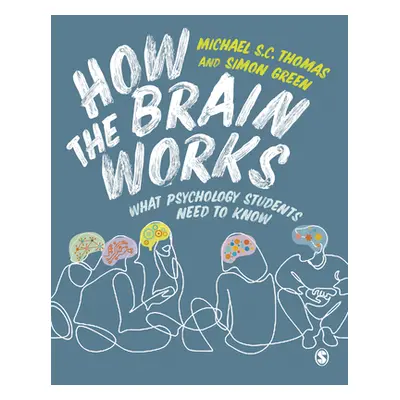 "How the Brain Works" - "" ("Thomas Michael S. C.")