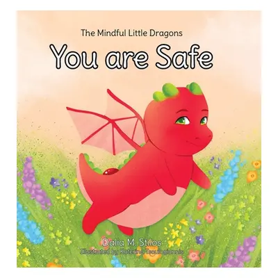 "You are Safe" - "" ("Stilos Dalia M.")