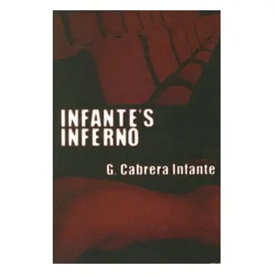 "Infante's Inferno" - "" ("Infante Guillermo Cabrena")