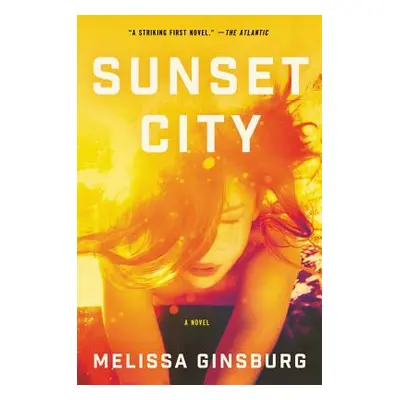 "Sunset City" - "" ("Ginsburg Melissa")