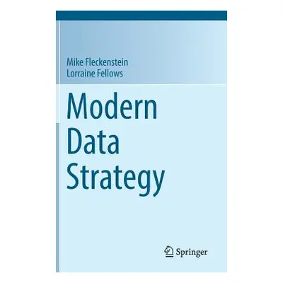 "Modern Data Strategy" - "" ("Fleckenstein Mike")