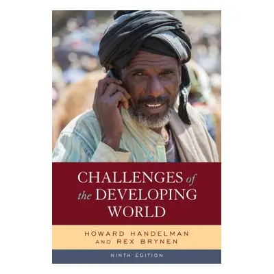 "Challenges of the Developing World" - "" ("Handelman Howard")