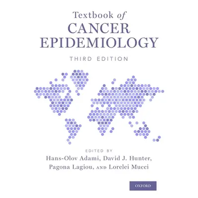 "Textbook of Cancer Epidemiology" - "" ("Adami Hans-Olov")