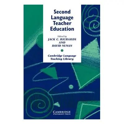 "Second Language Teacher Education" - "" ("Richards Jack C.")