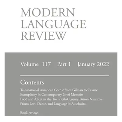 "Modern Language Review (117: 1) January 2022" - "" ("Connon Derek")