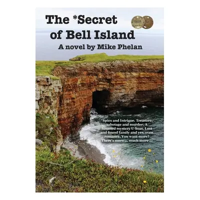 "The Secret of Bell Island" - "" ("Phelan Mike")