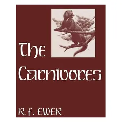 "Carnivores" - "" ("Ewer R. F.")