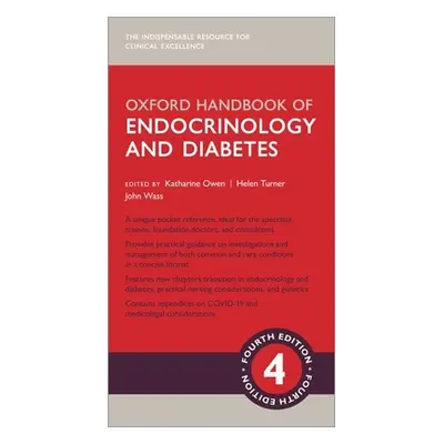 "Oxford Handbook of Endocrinology & Diabetes 4e" - "" ("Owen Katharine")