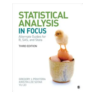 "Statistical Analysis in Focus: Alternate Guides for R, Sas, and Stata for Statistics for the Be