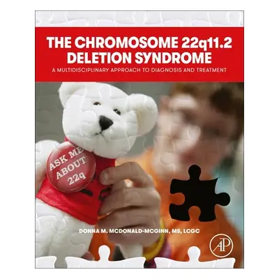 "The Chromosome 22q11.2 Deletion Syndrome: A Multidisciplinary Approach to Diagnosis and Treatme