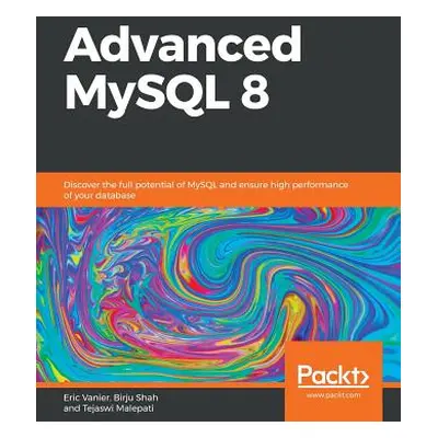 "Advanced MySQL 8" - "" ("Vanier Eric")