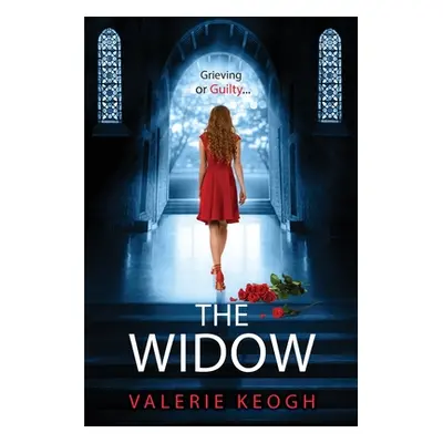 "The Widow" - "" ("Keogh Valerie")