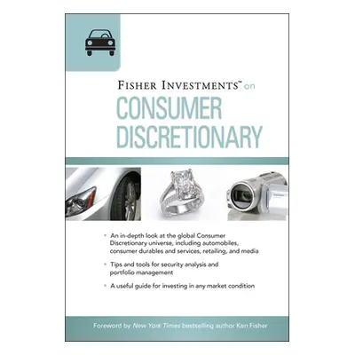 "Fisher Investments on Consumer Discretionary" - "" ("Fisher Investments")