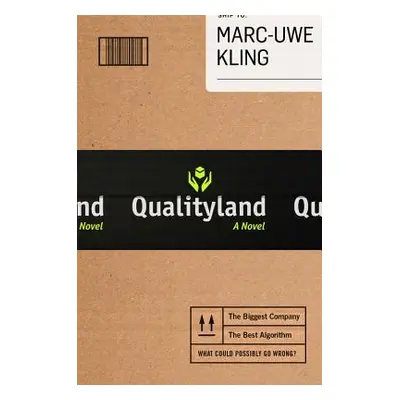 "Qualityland" - "" ("Kling Marc-Uwe")