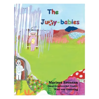 "The Juoy-Babies" - "" ("Brennan Marinet")