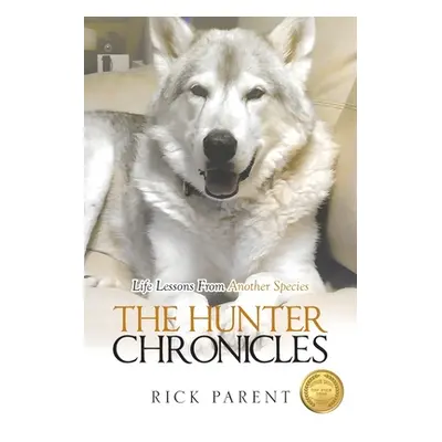 "The Hunter Chronicles" - "" ("Parent Rick")