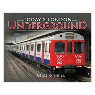 "Today's London Underground" - "" ("Oneill Reiss")