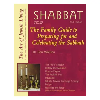 "Shabbat (2nd Edition): The Family Guide to Preparing for and Celebrating the Sabbath" - "" ("Wo