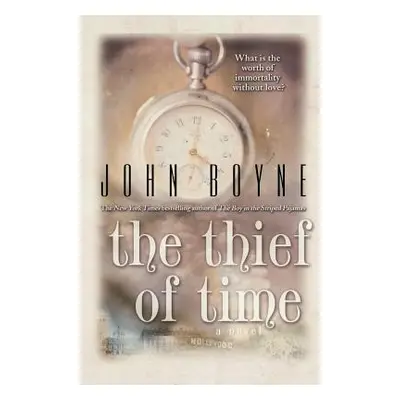 "The Thief of Time" - "" ("Boyne John")