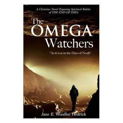 "The Omega Watchers" - "" ("Woodlee Hedrick Jane E.")