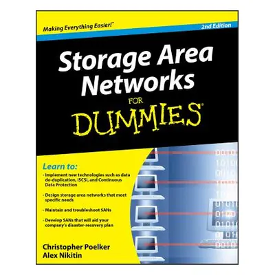 "Storage Area Networks for Dummies" - "" ("Poelker Christopher")