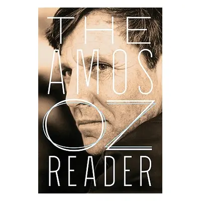 "The Amos Oz Reader" - "" ("Oz Amos")