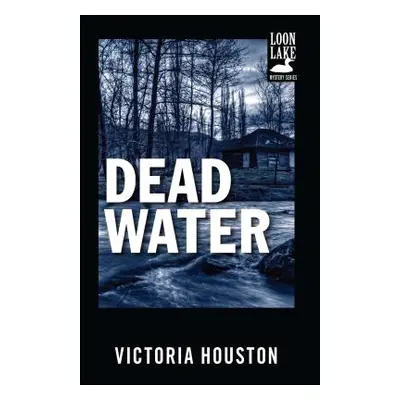 "Dead Water, 3" - "" ("Houston Victoria")