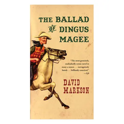 "The Ballad of Dingus Magee" - "" ("Markson David")