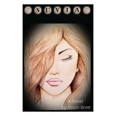 "Suvia" - "" ("Brett Alison")