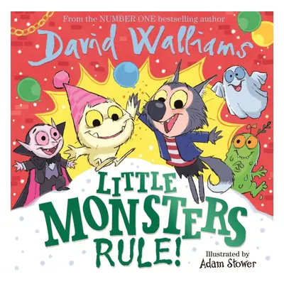 Little Monsters Rule! (Walliams David)