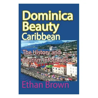 "Dominica Beauty, Caribbean" - "" ("Brown Ethan")