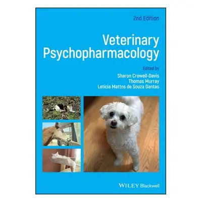 "Veterinary Psychopharmacology" - "" ("Crowell-Davis Sharon L.")