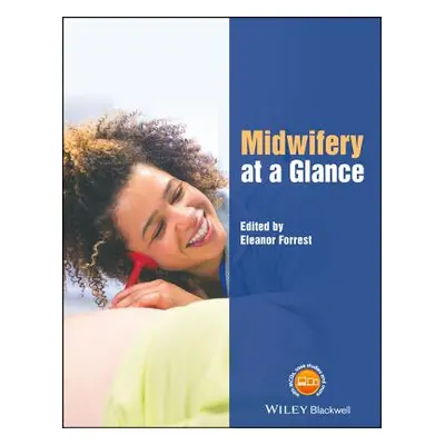 "Midwifery at a Glance" - "" ("Forrest Eleanor")