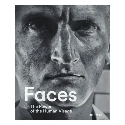 "Faces: The Power of the Human Visage" - "" ("Moser Walter")