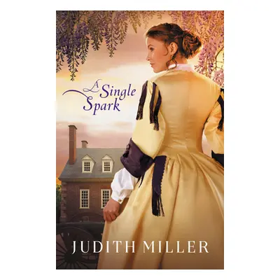 "Single Spark" - "" ("Miller Judith")