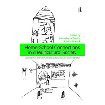 "Home-School Connections in a Multicultural Society: Learning From and With Culturally and Lingu