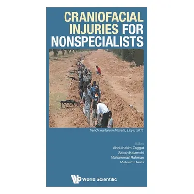 "Craniofacial Injuries for Nonspecialists" - "" ("Zaggut Abdulhakim")