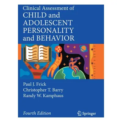 "Clinical Assessment of Child and Adolescent Personality and Behavior" - "" ("Frick Paul J.")