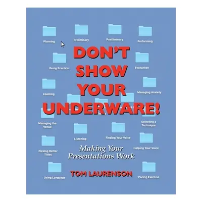 "Don't Show Your Underware!" - "" ("Laurenson Tom")