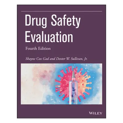 "Drug Safety Evaluation" - "" ("Gad Shayne Cox")